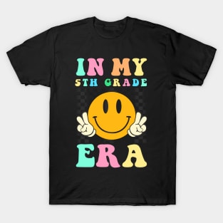 Teacher In My 5Th Grade Era Back To School First Day T-Shirt